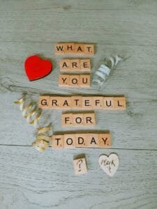 scrabbles spelling out what are you grateful for today